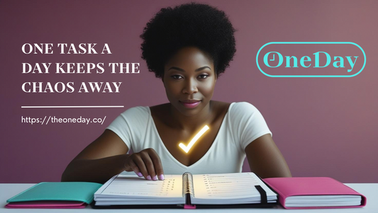 One Task a Day Keeps the Chaos Away: How to Build a Dream Without Burning Out