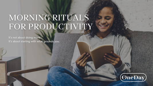 Morning Rituals for Intentional, Grounded Productivity