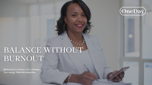 Balance Without Burnout: A Real-World Guide for Women Who Do the Most